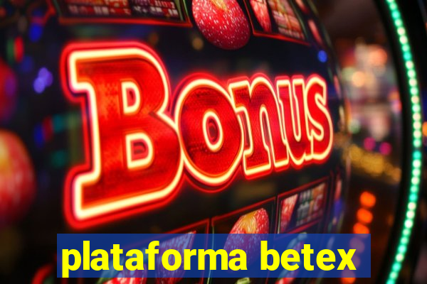 plataforma betex